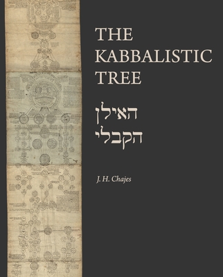 The Kabbalistic Tree / האילן הקבלי (Dimyonot) By J. H. Chajes Cover Image