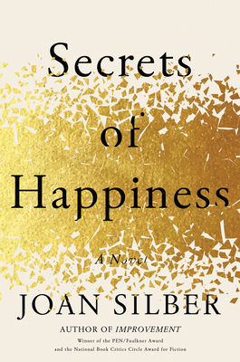 Secrets of Happiness By Joan Silber Cover Image