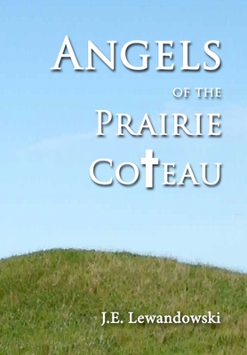 Angels of the Prairie Coteau Cover Image