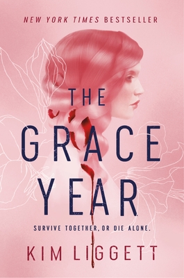 The Grace Year: A Novel