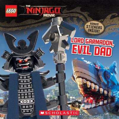 Lord Garmadon, Evil Dad (The LEGO NINJAGO MOVIE: Storybook)
