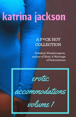 Erotic Accommodations, volume 1 By Katrina Jackson Cover Image