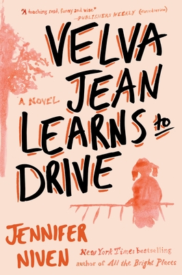 Cover Image for Velva Jean Learns to Drive: A Novel