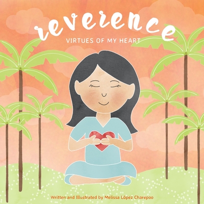 Reverence: Virtues of My Heart Cover Image