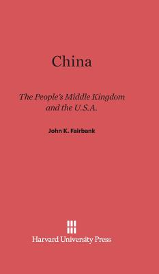 China: The People's Middle Kingdom and the U.S.A.