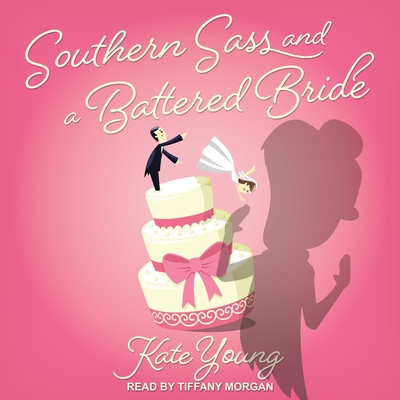 Cover for Southern Sass and a Battered Bride