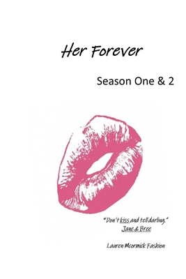 Her Forever: Season One & 2 (MR Spades & Her Forever Collision Legacy #5)