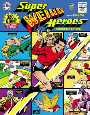 Super Weird Heroes: Outrageous But Real! Cover Image