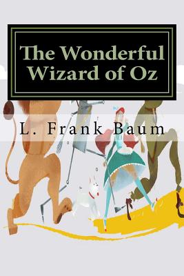 The Wonderful Wizard of Oz