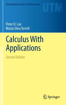Calculus with Applications (Undergraduate Texts in Mathematics) Cover Image