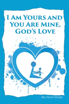 I am Yours and You are Mine: God's Love Cover Image