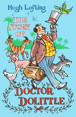 The Story of Dr Dolittle: Presented with the original Illustrations (Alma Junior Classics)