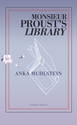 Cover for Monsieur Proust's Library
