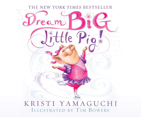 Dream Big, Little Pig! Cover Image