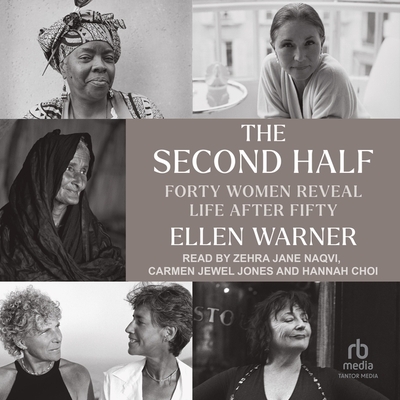 The Second Half: Forty Women Reveal Life After Fifty Cover Image