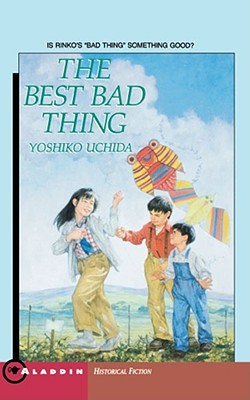 The Best Bad Thing By Yoshiko Uchida Cover Image