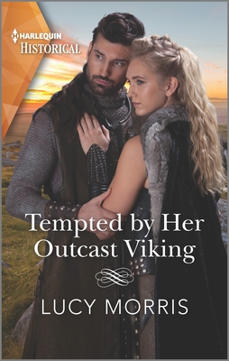 Tempted by Her Outcast Viking By Lucy Morris Cover Image
