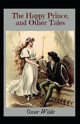 The Happy Prince and Other Tales Illustrated Cover Image