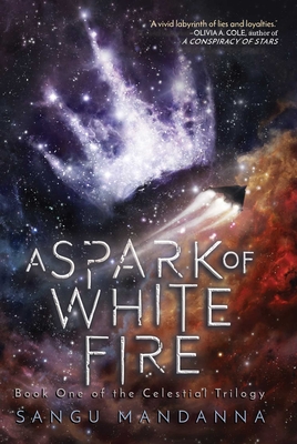 A Spark of White Fire: Book One of the Celestial Trilogy Cover Image