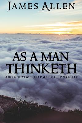 As a Man Thinketh
