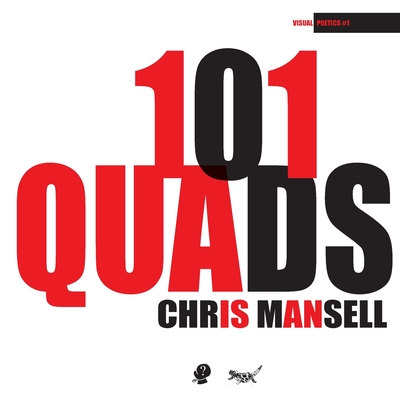 101 Quads: Visual Poetics #1 By Chris Mansell Cover Image