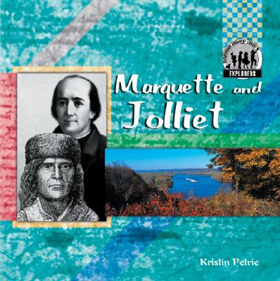 Marquette and Jolliet (Explorers) Cover Image