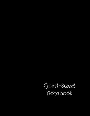 Giant-Sized Notebook: 600 Page Black Notebook/300 Sheets Cover Image