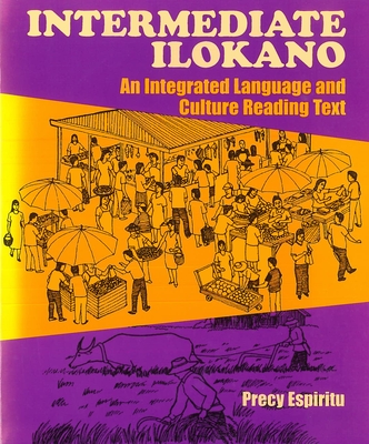 Intermediate Ilokano: An Integrated Language and Culture Reading Text Cover Image