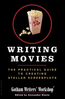 Writing Movies: The Practical Guide to Creating Stellar Screenplays Cover Image