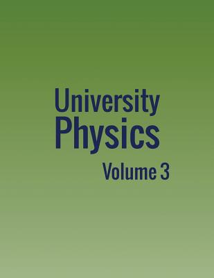 University Physics: Volume 3 | Hooked