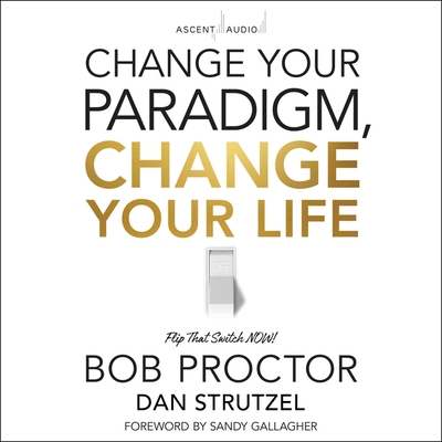 Change Your Paradigm, Change Your Life Cover Image