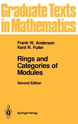Cover for Rings and Categories of Modules (Graduate Texts in Mathematics #13)