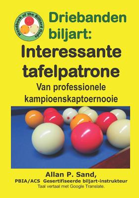 Cover for Driebanden Biljart - Interessante Tafelpatrone