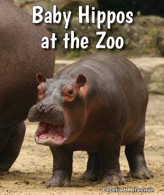 Baby Hippos at the Zoo (All about Baby Zoo Animals) Cover Image