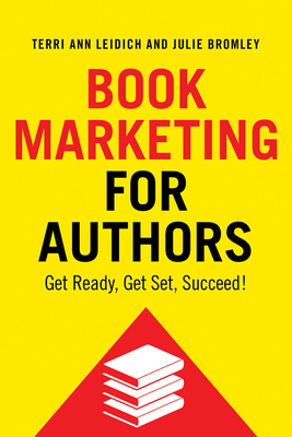 Book Marketing for Authors: Get ready, Get set, Succeed! Cover Image