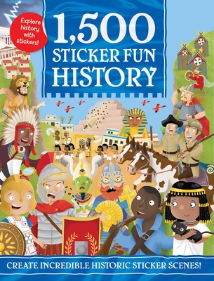1,500 Sticker Fun History By Joshua George, Ed Meyer (Illustrator) Cover Image