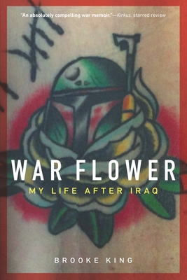 War Flower: My Life after Iraq Cover Image