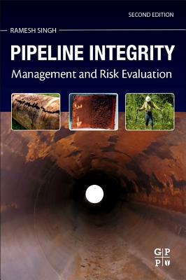 Pipeline Integrity: Management and Risk Evaluation Cover Image