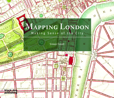 Mapping London: Making Sense of the City Cover Image