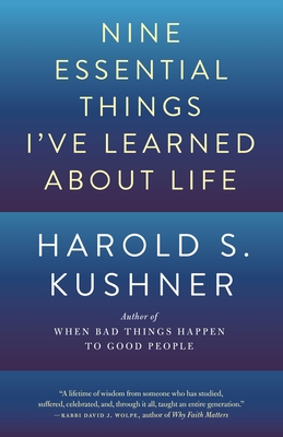 Nine Essential Things I've Learned About Life By Harold S. Kushner Cover Image