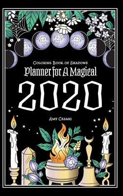 Coloring Book of Shadows : Planner for a Magical 2019 by Amy Cesari (2018,  Trade Paperback) for sale online