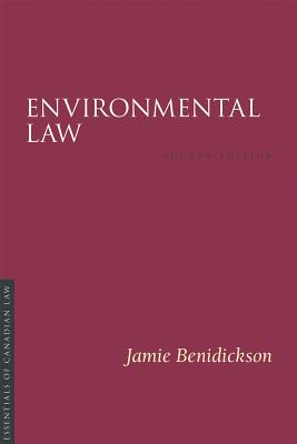 Environmental Law, 4/E (Essentials of Canadian Law)