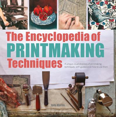 The Encyclopedia of Printmaking Techniques Cover Image