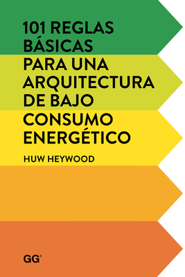 101 reglas básicas para una arquitectura de bajo consumo energético  (Paperback) | Malaprop's Bookstore/Cafe
