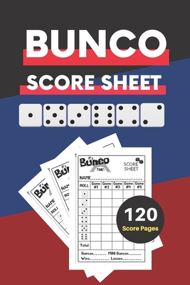 Bunco Score Sheets: V.5 Perfect 120 Bunco Score Cards for Bunco Dice game - Nice Obvious Text - Small size 6*9 inch By Perfect Notebook Cover Image