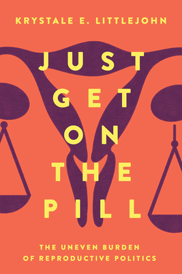 Cover for Just Get on the Pill