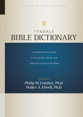 Tyndale Bible Dictionary (Tyndale Reference Library) Cover Image
