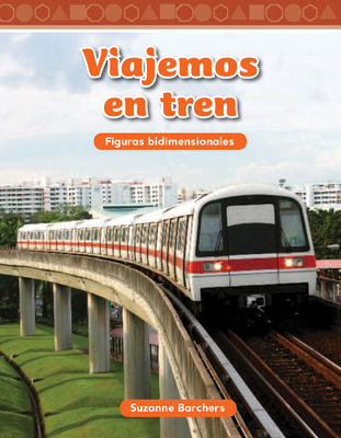 Viajemos en tren (Mathematics in the Real World) Cover Image