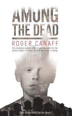 Among the Dead By Roger a. Canaff Cover Image