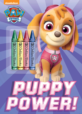 Puppy Power! (Paw Patrol) By Golden Books, Golden Books (Illustrator) Cover Image